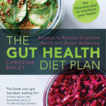 The Gut Health Diet Plan By Christine Bailey Penguin Books Australia
