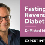 Dr Michael Mosley Fasting Reversing Diabetes Moving More  - Intermittent Fasting Diet Plan Michael Mosley